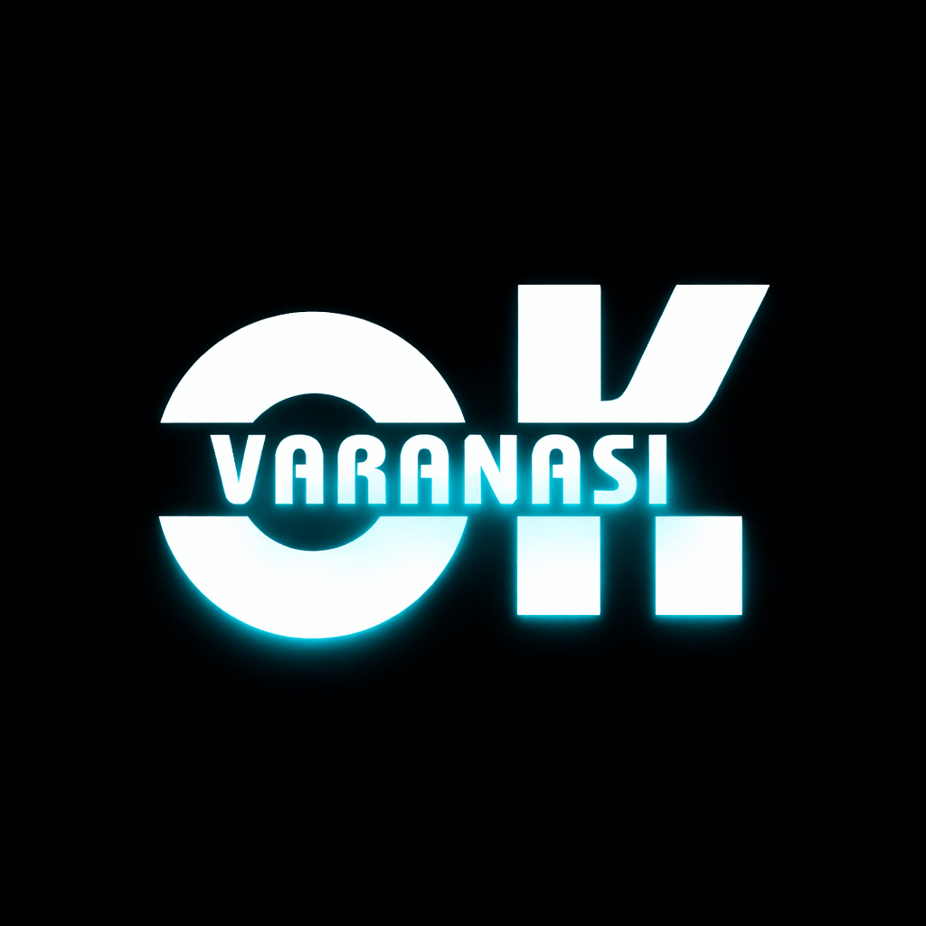 OK VARANASI